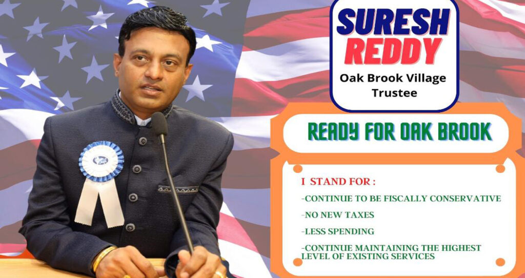 Dr. Suresh Reddy Runs For Office As Trustee of Oak Brook, IL