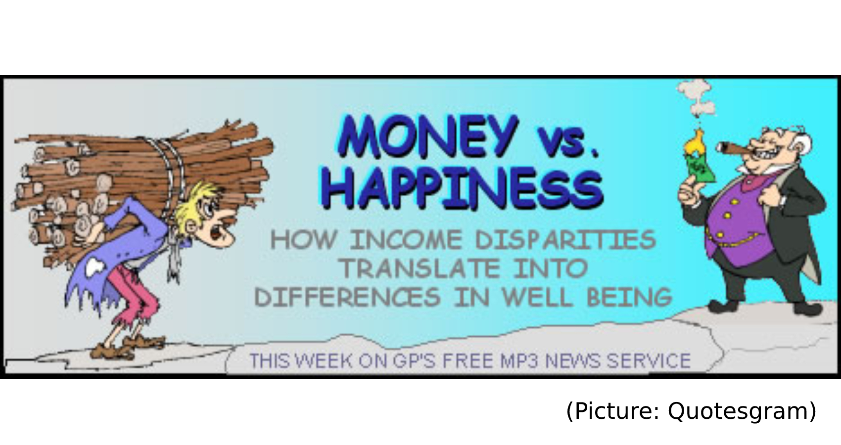 Money vs. Happiness