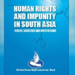 Human Rights Violations And Culture Of Impunity In South Asia