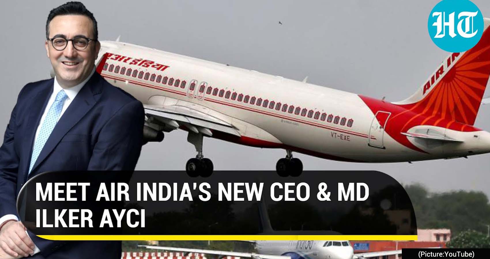 A New Phase For AIR INDIA Begins As Tata Group Appoints Former Turkish Airlines Chairman Ilker Ayci As New Air India MD And CEO