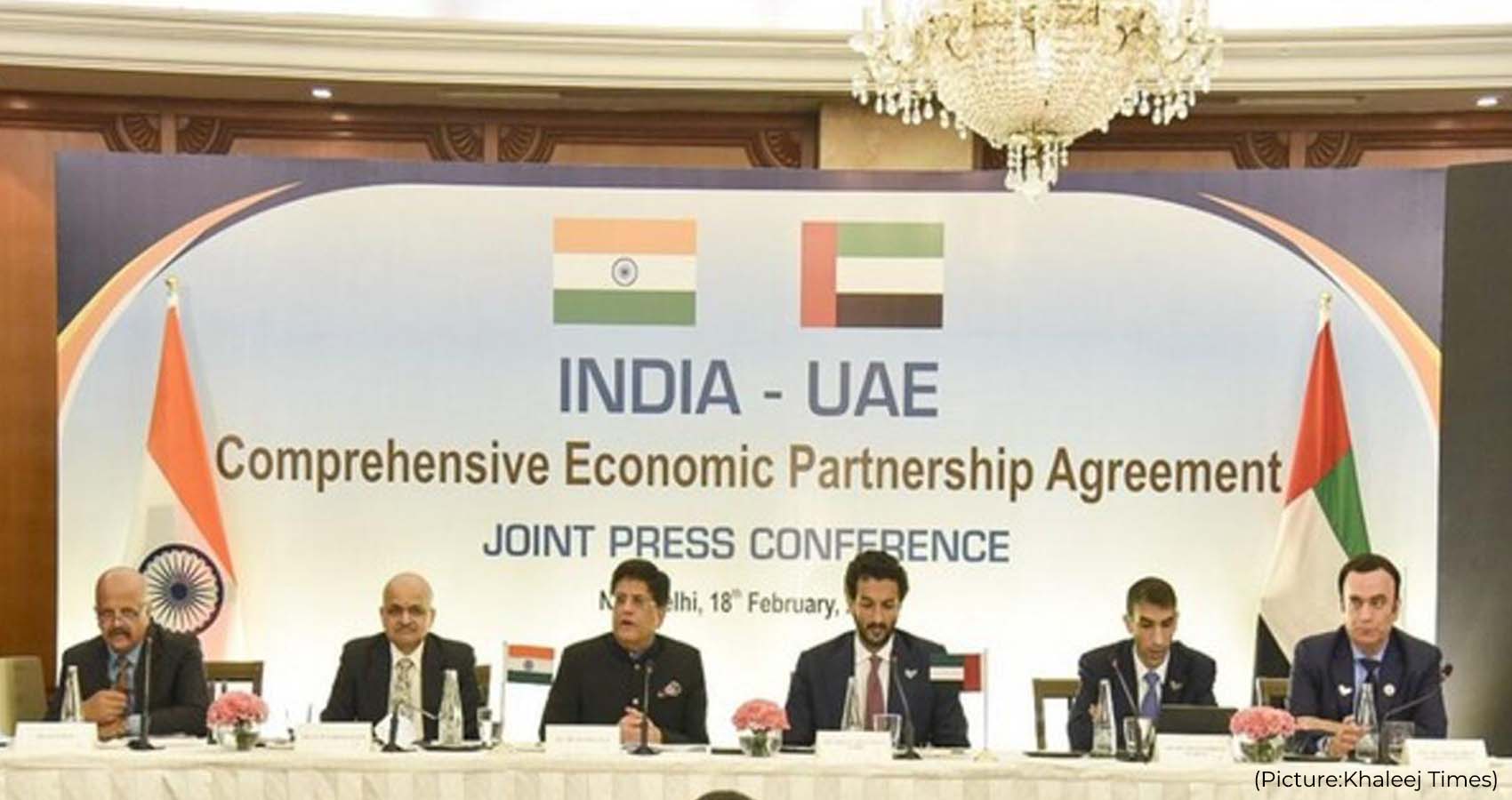 The India – UAE Agreement: A Developmental Milestone