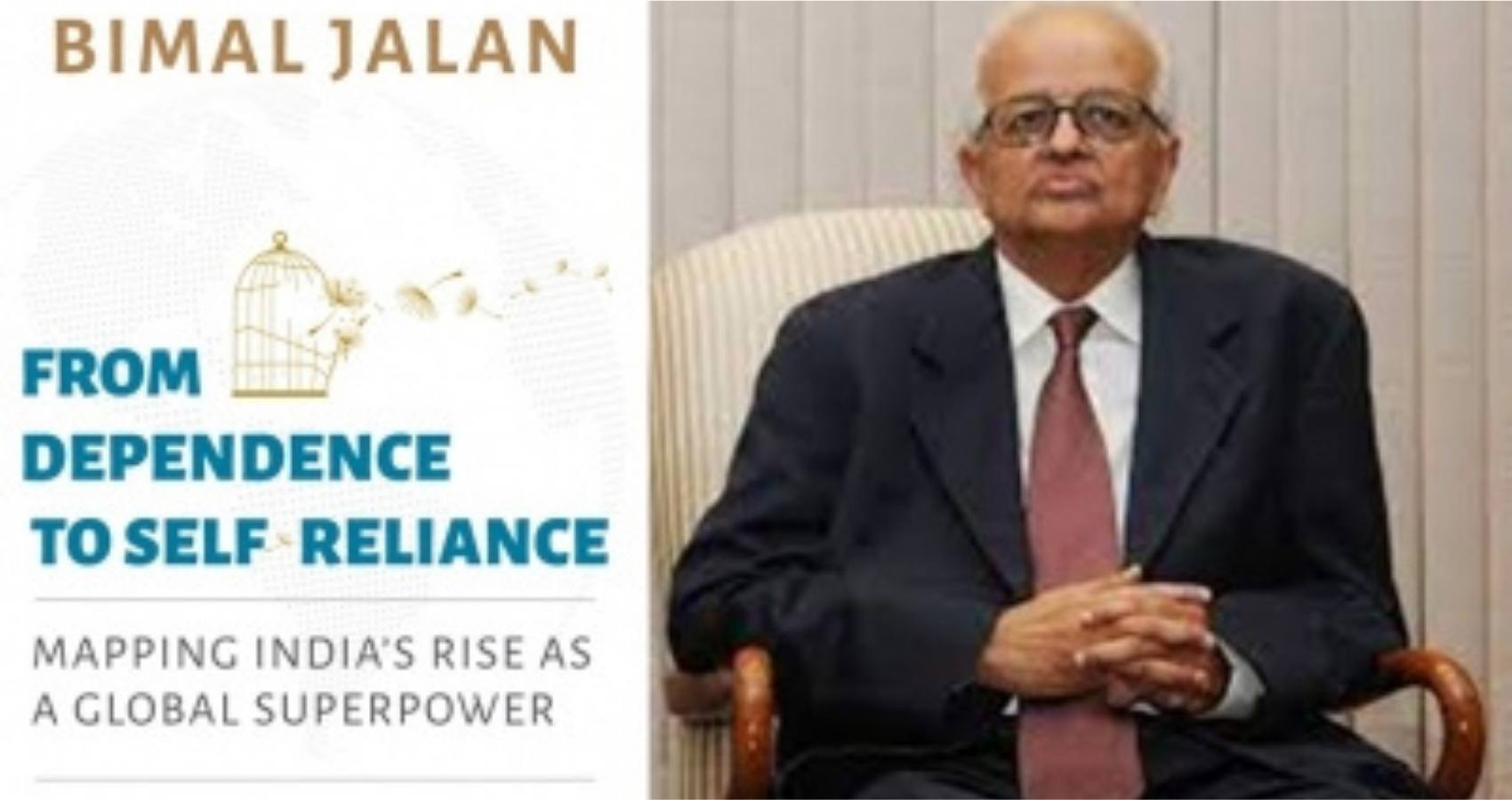 India Uniquely Placed To Take Advantage Of Phenomenal Changes In Tech, Trade, Skilled Manpower: Bimal Jalan