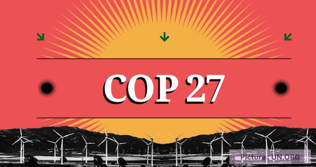 Huge Leap In Climate Discussions At COP27: Delivering For People And The Planet