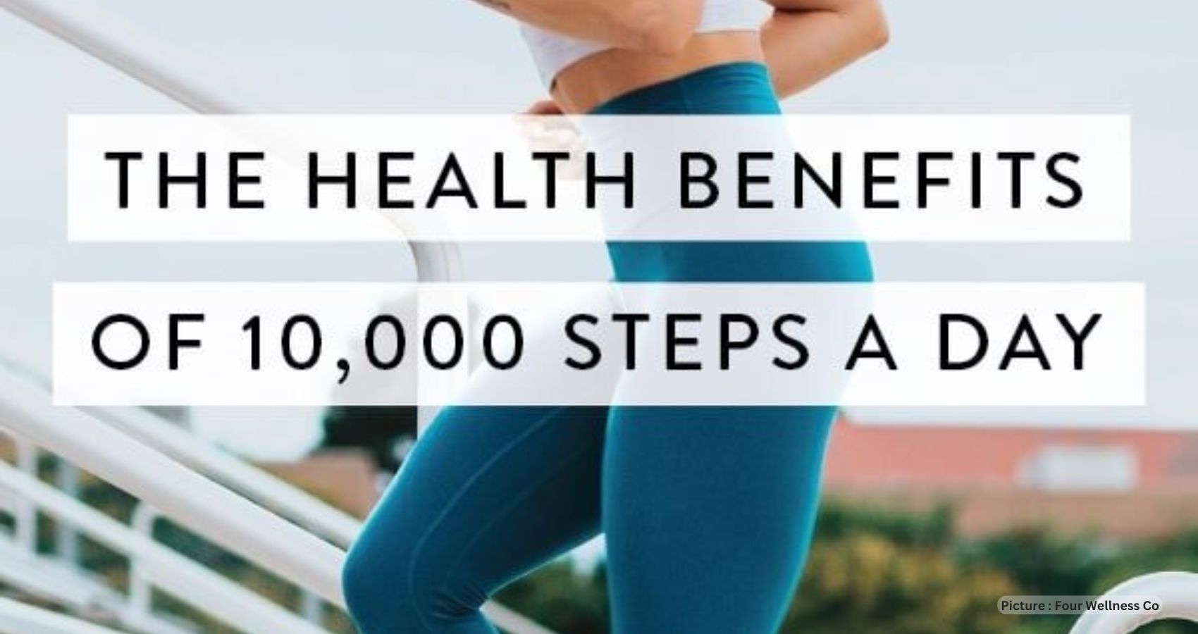 Forget 10,000 Steps. Here’s How Much Science Says You Actually Need to Walk