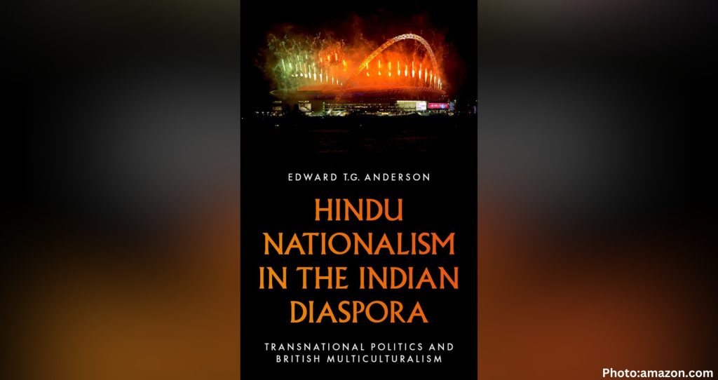 Hindu Nationalism’s Global Reach: The Rise of Hindutva Among the Indian Diaspora