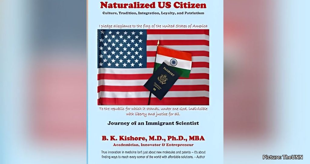 Prof. Bellamkonda Kishore’s Latest Book, “Natruralized US Citizen: Culture, Tradition, Integration, Loyalty, and Patriotism: Journey of an Immigrant Scientist Released