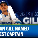 Featured & Cover Shubman Gill Named India’s New Test Captain for England Tour Amid Major Team Transition