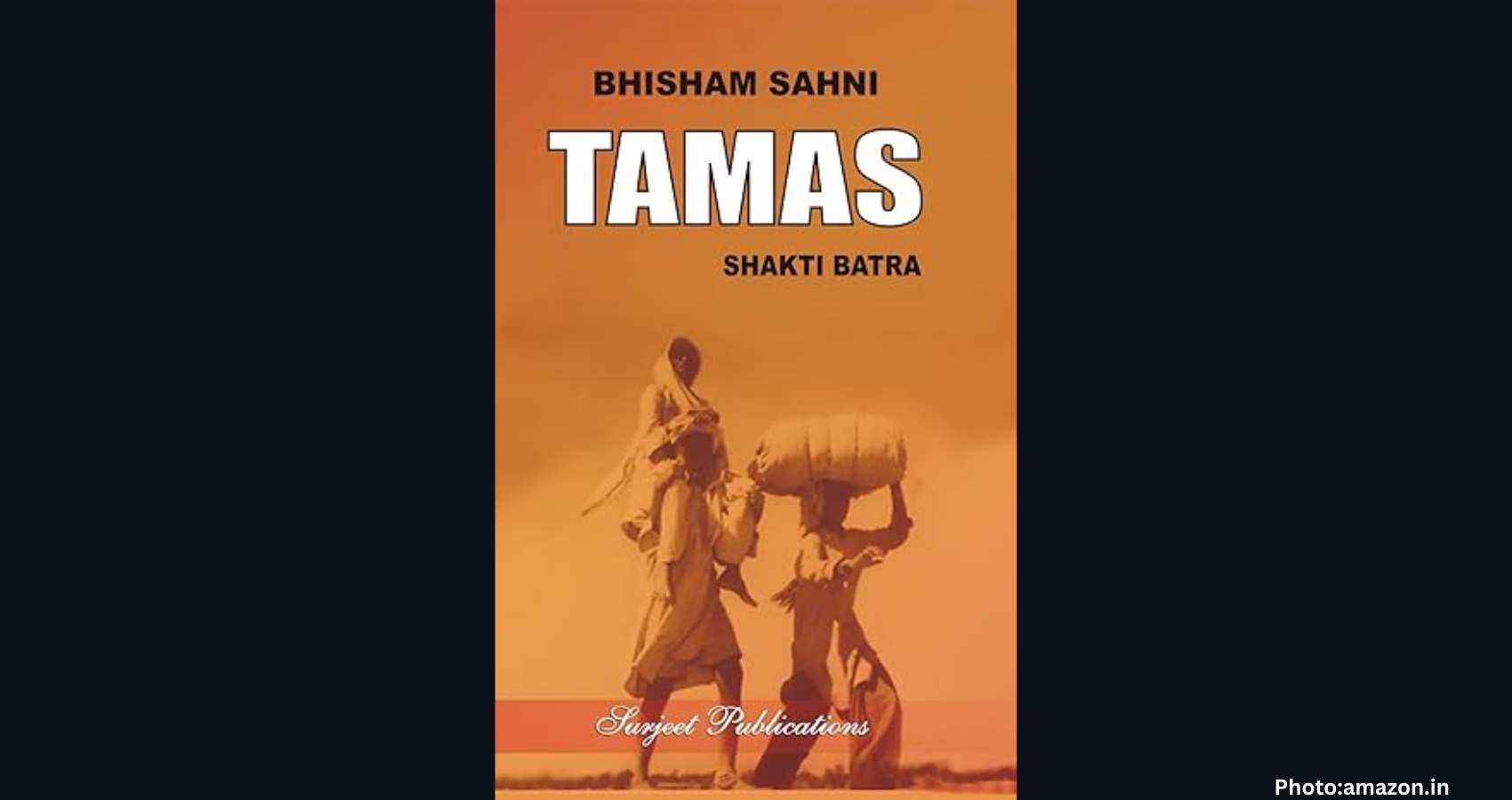 Feature and Cover Bhisham Sahni's 'Tamas' Explores the Roots of Awful Events