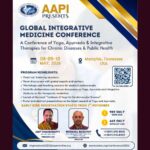 Feature and Cover AAPI American Academy of Yoga and Medicine and India’s Ministry of AYUSH to Host Groundbreaking Conference on Integrative Health in Memphis TN (1)