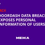 Featured & Cover DoorDash Data Breach Exposes Personal Information of Customers and Workers
