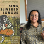 Featured & Cover Sing Slivered Tongue South Asian Women's Poetry Collection on Trauma