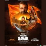 Featured & Cover Sanjay Dutt's 'Aakhri Sawal' Tackles Controversial Political Themes
