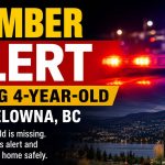 Amber Alert Issued for Missing 4 Year Old in West Kelowna